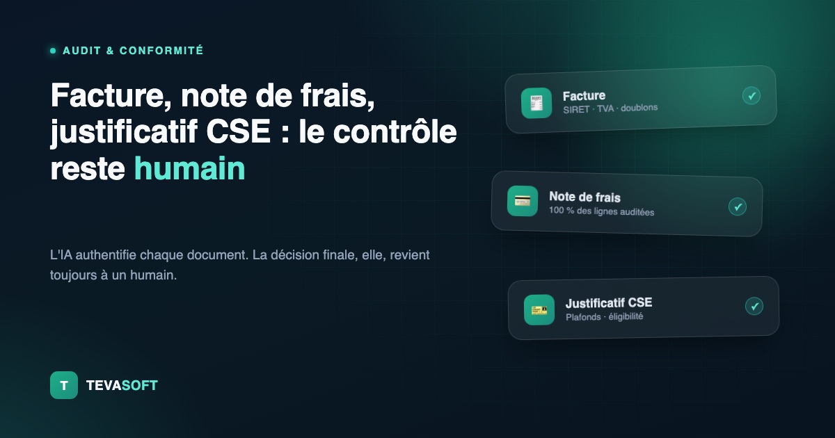 Facture, note de frais, justificatif CSE : pourquoi le contrôle humain reste décisif